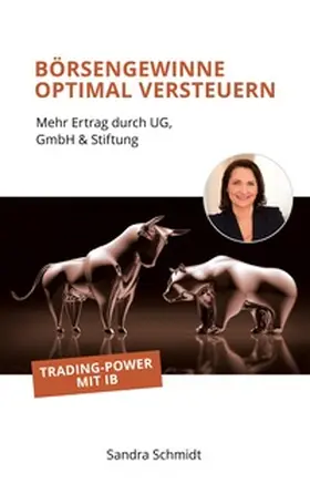 Schmidt | Börsengewinne optimal versteuern | Buch | 978-3-7519-5999-5 | www2.sack.de