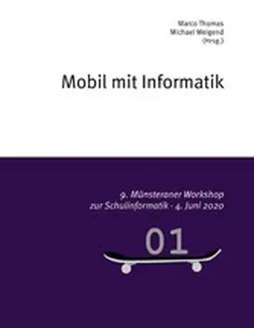 Thomas / Weigend |  Mobil mit Informatik | eBook | Sack Fachmedien