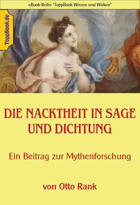 Rank / Sedlacek |  Die Nacktheit in Sage und Dichtung | eBook | Sack Fachmedien