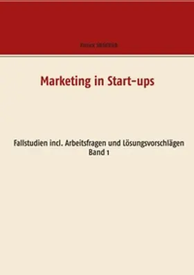Siegfried |  Marketing in Start-ups | Buch |  Sack Fachmedien