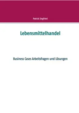 Siegfried |  Lebensmittelhandel | Buch |  Sack Fachmedien