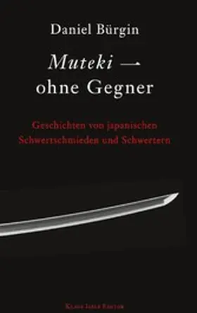 Bürgin |  Muteki - ohne Gegner | eBook | Sack Fachmedien