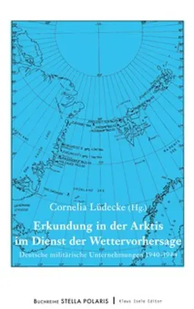 Lüdecke |  Erkundung in der Arktis im Dienst der Wettervorhersage | Buch |  Sack Fachmedien