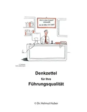 Huber |  Denkzettel für Ihre Führungsqualität | Buch |  Sack Fachmedien