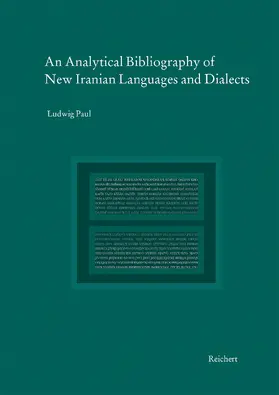 Paul |  An Analytical Bibliography of New Iranian Languages and Dialects | Buch |  Sack Fachmedien