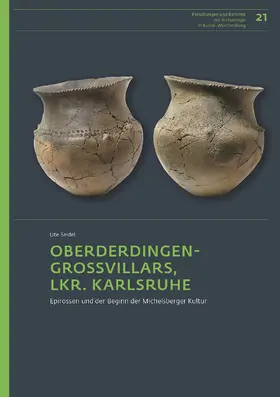 Seidel |  Die Siedlungsstelle von Oberderdingen-Großvillars, Lkr. Karlsruhe | Buch |  Sack Fachmedien