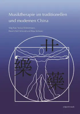 Ying / Timmermann / Schmidt |  Musiktherapie im traditionellen und modernen China | Buch |  Sack Fachmedien