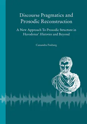 Freiberg |  Discourse Pragmatics and Prosodic Reconstruction | Buch |  Sack Fachmedien