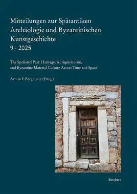 Bergmeier |  Mitteilungen zur Spätantiken Archäologie und Byzantinischen Kunstgeschichte | Buch |  Sack Fachmedien