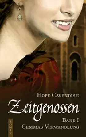 Cavendish |  Zeitgenossen - Gemmas Verwandlung (Bd. 1) | eBook | Sack Fachmedien
