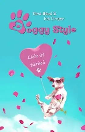 Linger / Bard |  Doggy Style | eBook | Sack Fachmedien