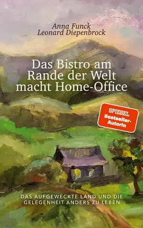 Funck / Diepenbrock |  Das Bistro am Rande der Welt macht Home-Office | eBook | Sack Fachmedien