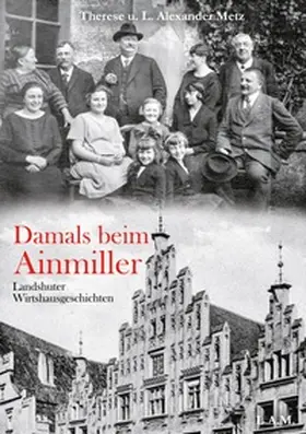 Metz |  Damals beim Ainmiller | Buch |  Sack Fachmedien