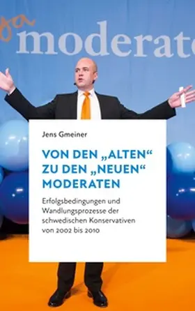 Gmeiner |  Von den "alten" zu den "neuen" Moderaten | Buch |  Sack Fachmedien