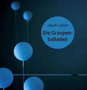 Leiner |  Die Graupenballaden | Buch |  Sack Fachmedien