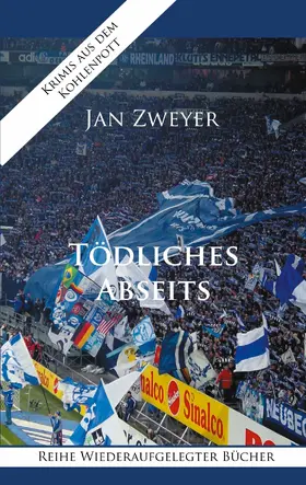 Zweyer |  Tödliches Abseits | eBook | Sack Fachmedien