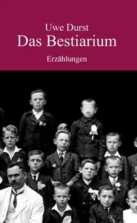 Durst |  Das Bestiarium | Buch |  Sack Fachmedien