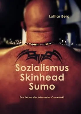 Berg |  Sozialismus Skinhead Sumo | Buch |  Sack Fachmedien