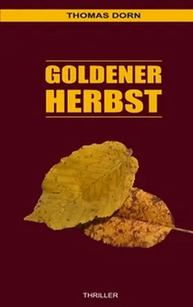 Dorn |  Goldener Herbst | Buch |  Sack Fachmedien