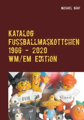 Graf |  Fussballmaskottchen | Buch |  Sack Fachmedien