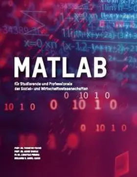 Varmaz / Poddig / Fieberg |  MATLAB für Studierende und Professionals der Sozial- und Wirtschaftswissenschaften | Buch |  Sack Fachmedien