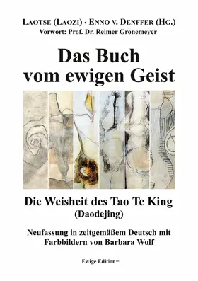 (Laozi) / Denffer |  Das Buch vom ewigen Geist | eBook | Sack Fachmedien