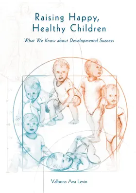 Levin |  Raising Happy, Healthy Children | eBook | Sack Fachmedien