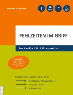 Matyssek |  Fehlzeiten im Griff | eBook | Sack Fachmedien