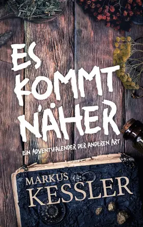 Kessler |  Es kommt näher | eBook | Sack Fachmedien