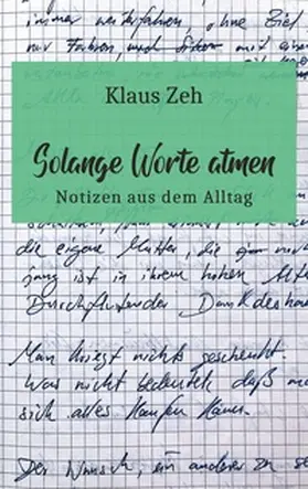 Zeh | Solange Worte atmen | Buch | 978-3-7526-4017-5 | www2.sack.de