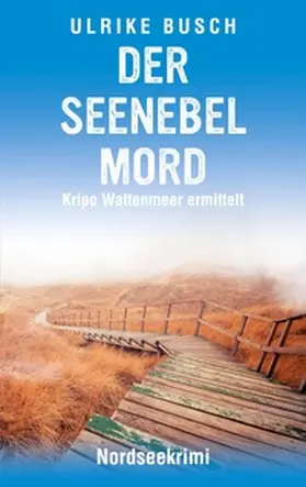 Busch |  Der Seenebelmord | Buch |  Sack Fachmedien
