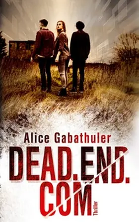 Gabathuler |  dead.end.com | Buch |  Sack Fachmedien