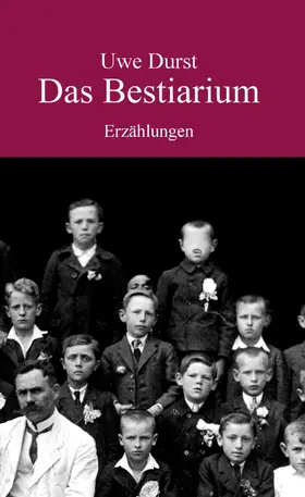 Durst |  Das Bestiarium | eBook | Sack Fachmedien