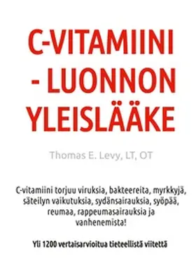 Levy |  C-Vitamiini - Luonnon Yleislääke | Buch |  Sack Fachmedien