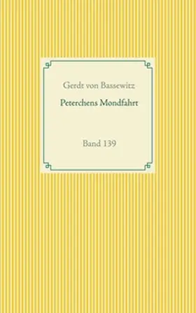 Bassewitz |  Peterchens Mondfahrt | Buch |  Sack Fachmedien