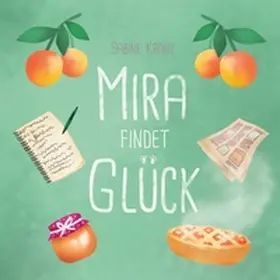 Kranz |  Mira findet Glück | Buch |  Sack Fachmedien