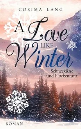 Lang |  A Love like Winter | Buch |  Sack Fachmedien