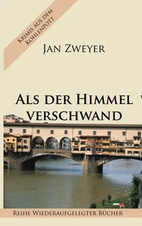Zweyer |  Als der Himmel verschwand | Buch |  Sack Fachmedien