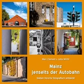 Clement / Wirthl |  Mainz jenseits der Autobahn | Buch |  Sack Fachmedien