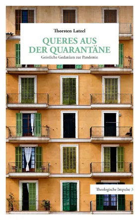 Latzel |  Queres aus der Quarantäne | eBook | Sack Fachmedien