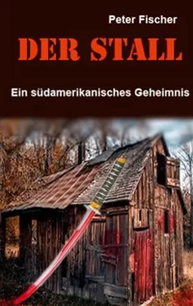 Fischer |  Der Stall | Buch |  Sack Fachmedien