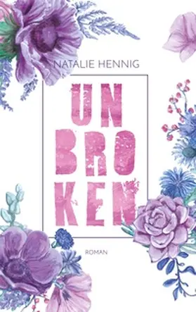 Hennig |  Unbroken | Buch |  Sack Fachmedien