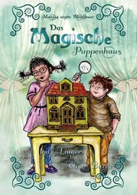 Linger / Bard |  Das Magische Puppenhaus | Buch |  Sack Fachmedien