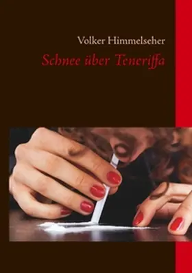 Himmelseher | Schnee über Teneriffa | Buch | 978-3-7528-0752-3 | www2.sack.de
