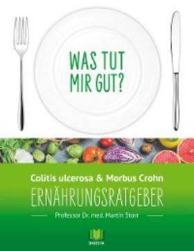Storr |  Ernährungsratgeber Colitis ulcerosa und Morbus Crohn | eBook | Sack Fachmedien