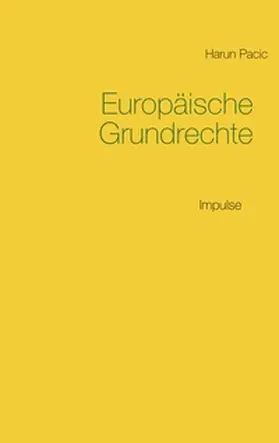 Pacic |  Europäische Grundrechte | Buch |  Sack Fachmedien