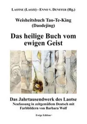 Laotse / Denffer |  Weisheitsbuch Tao-Te-King (Daodejing) | Buch |  Sack Fachmedien