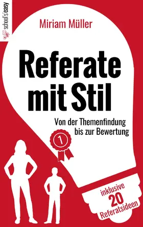 Müller |  Referate mit Stil | eBook | Sack Fachmedien