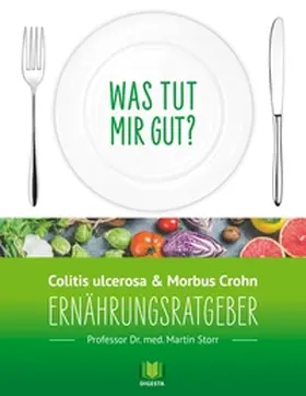 Storr |  Ernährungsratgeber Colitis ulcerosa und Morbus Crohn | Buch |  Sack Fachmedien