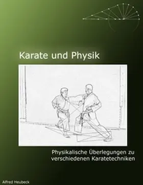Heubeck |  Karate und Physik | Buch |  Sack Fachmedien
